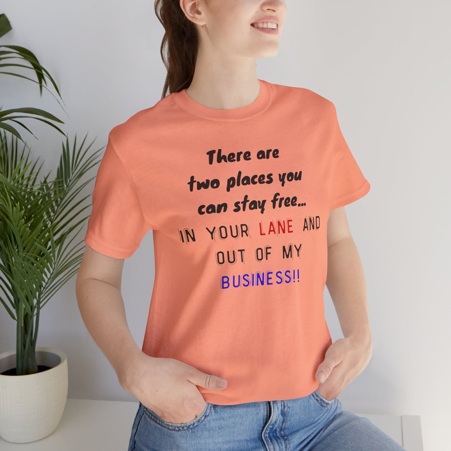 Funny Quote Unisex Jersey Tee - Stay in Your Lane