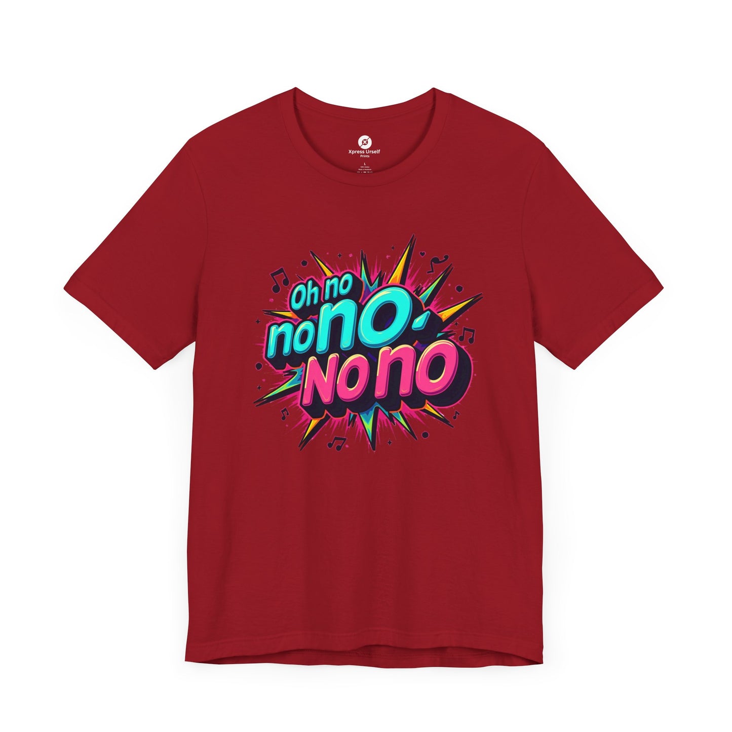 Fun Graphic Tee - 'Oh No' Music Inspired Unisex Jersey Short Sleeve Shirt