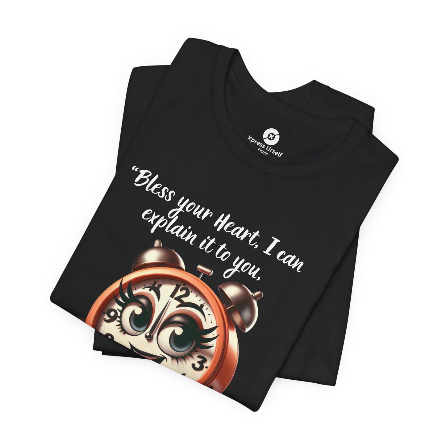 Quirky Clock Graphic Tee - "Bless Your Heart" Quote