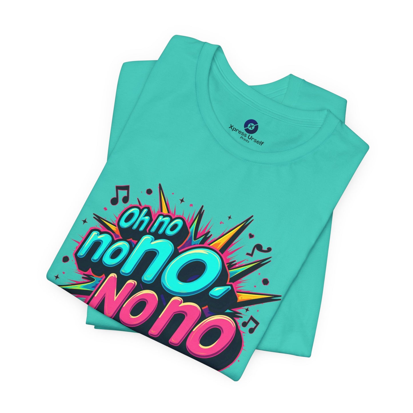 Fun Graphic Tee - 'Oh No' Music Inspired Unisex Jersey Short Sleeve Shirt