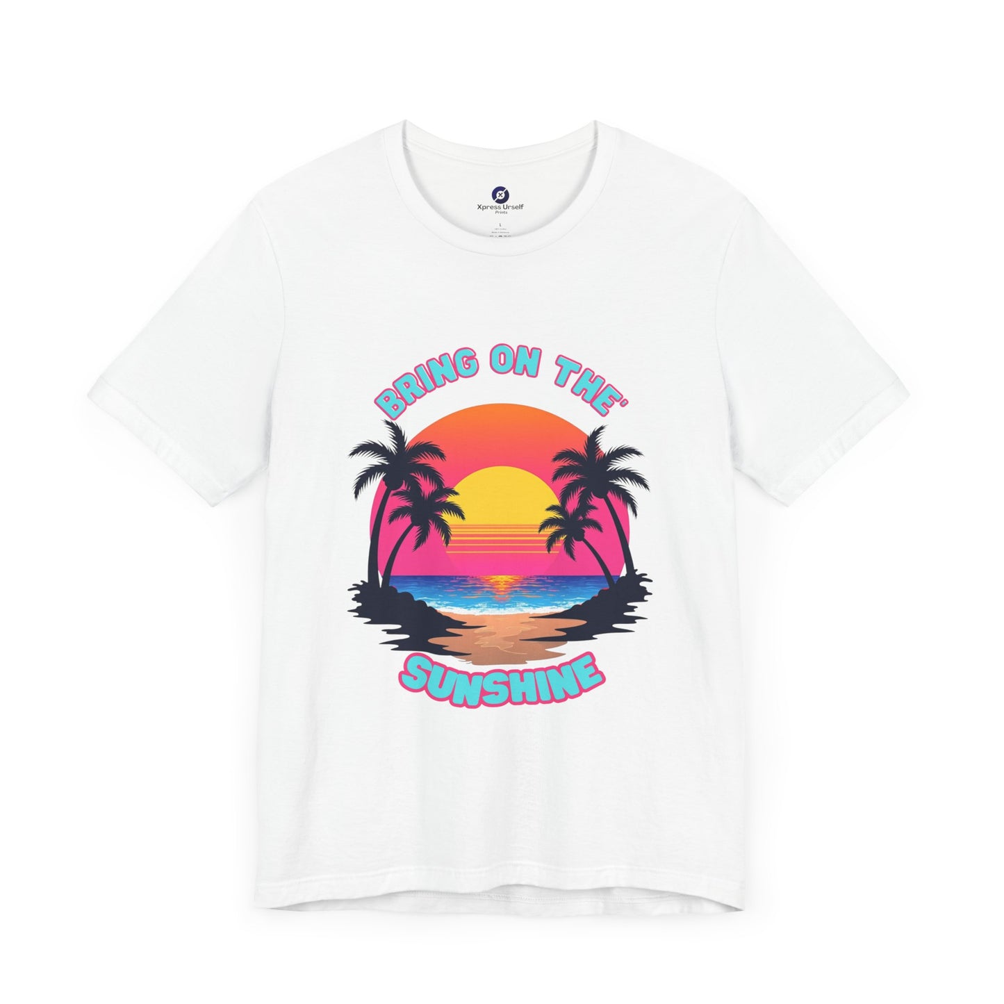 Unisex Jersey Tee - 'Bring on the Sunshine' Tropical Vibe