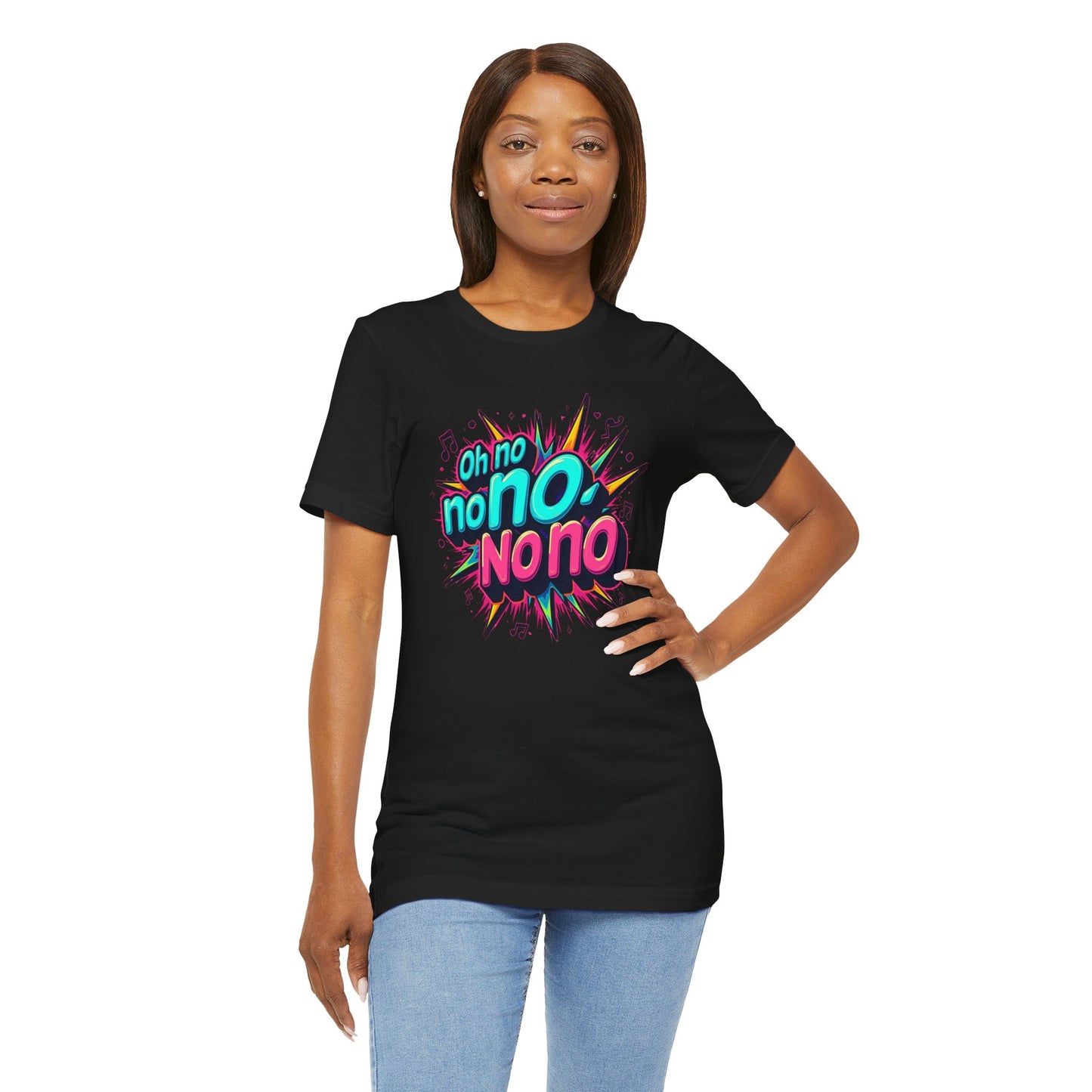 Fun Graphic Tee - 'Oh No' Music Inspired Unisex Jersey Short Sleeve Shirt
