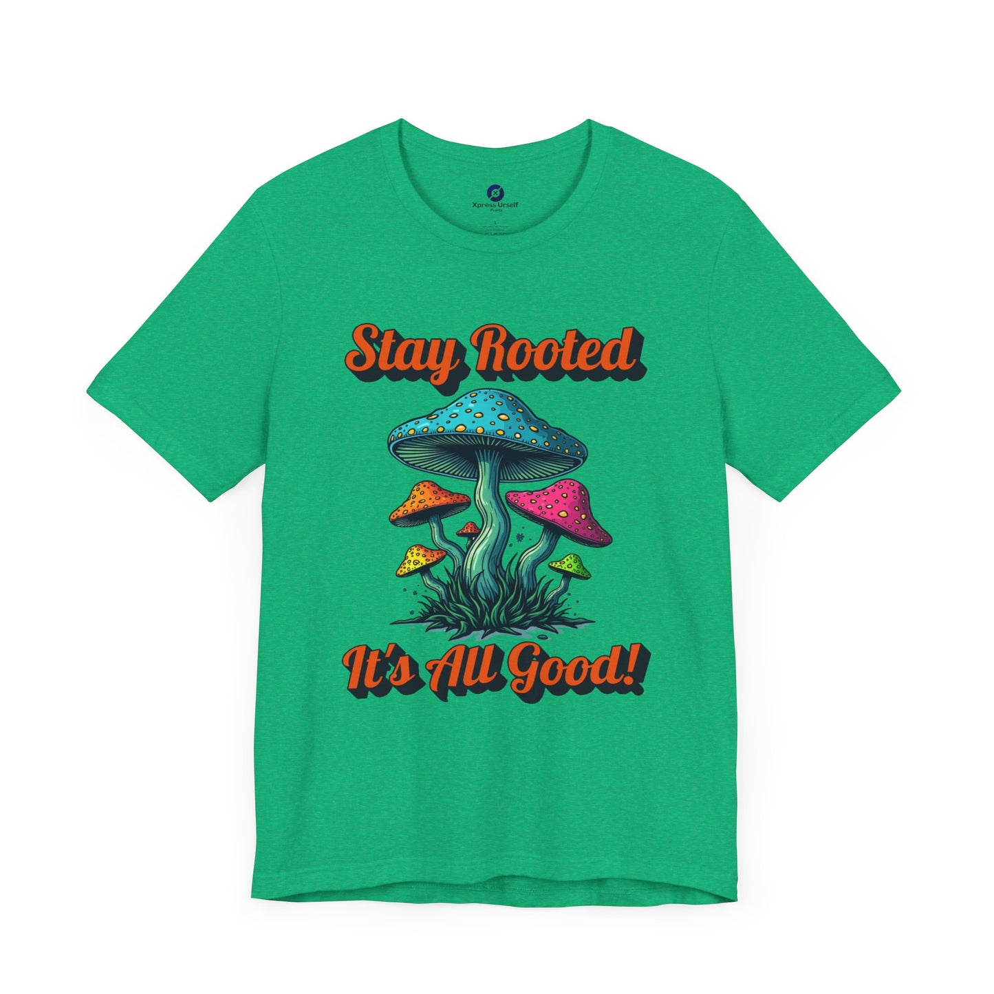Stay Rooted Unisex Jersey Tee - Colorful Mushroom Graphic Shirt