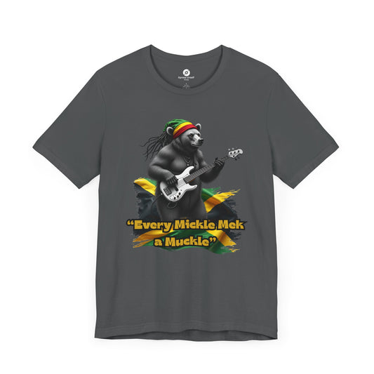 Reggae Panda T-Shirt - "Every Mickle Mek a Muckle" - Unisex Jersey Tee