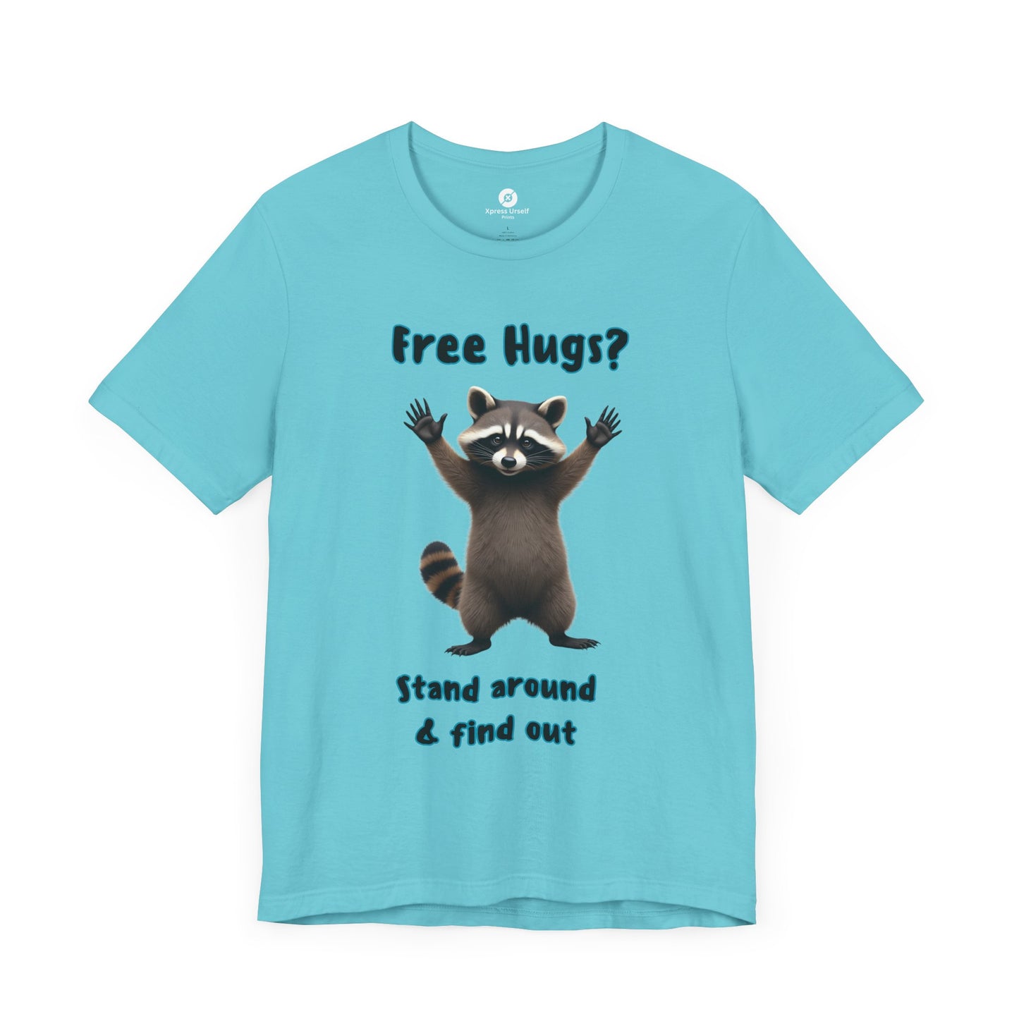 Funny Raccoon Tee - "Free Hugs" Unisex Jersey Short Sleeve