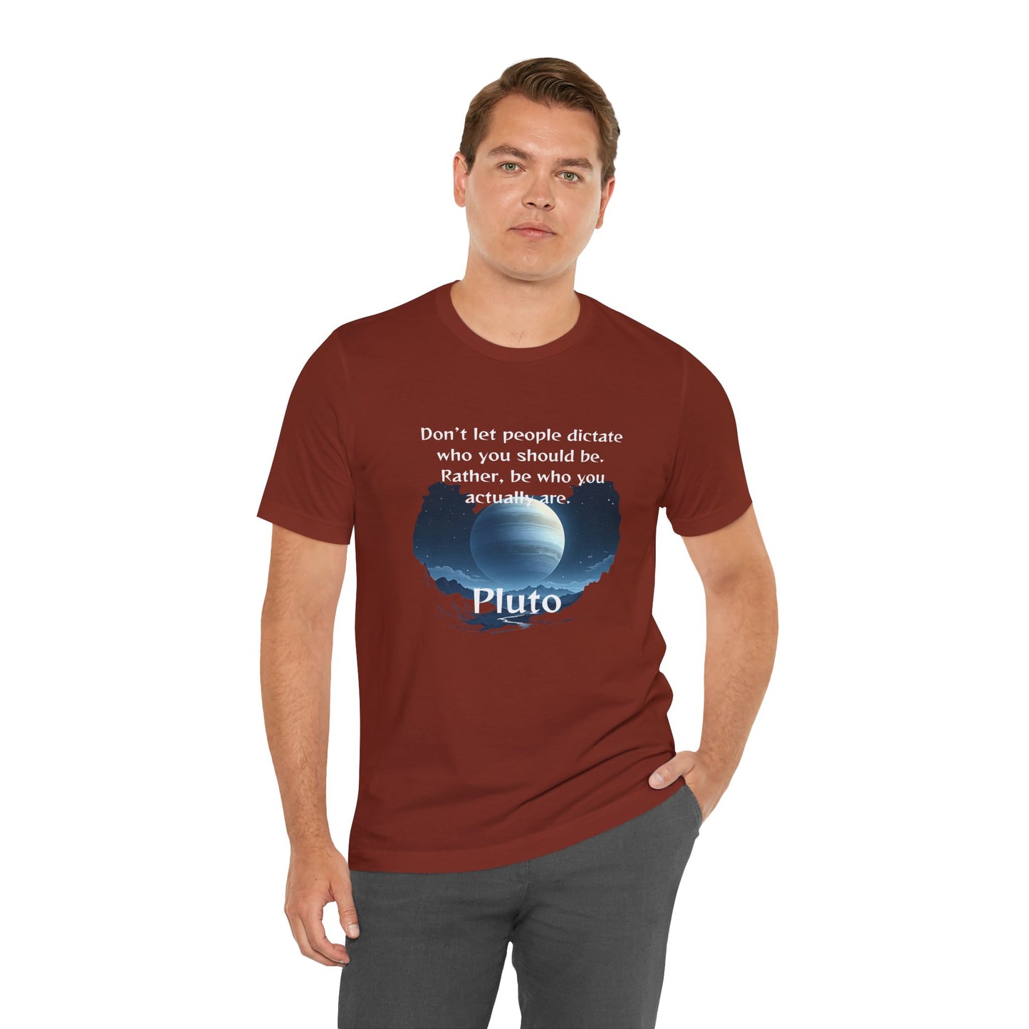 Inspirational Pluto Graphic Tee - Be Who You Are