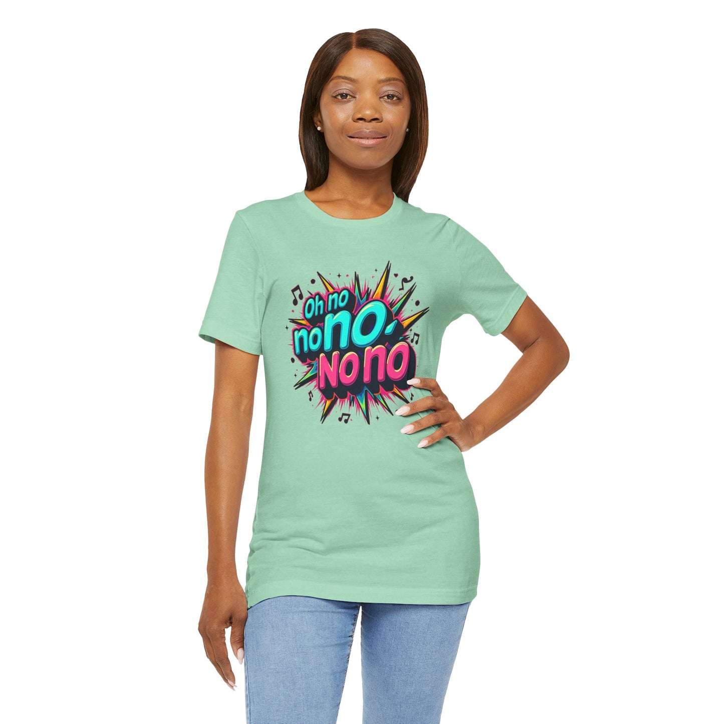 Fun Graphic Tee - 'Oh No' Music Inspired Unisex Jersey Short Sleeve Shirt