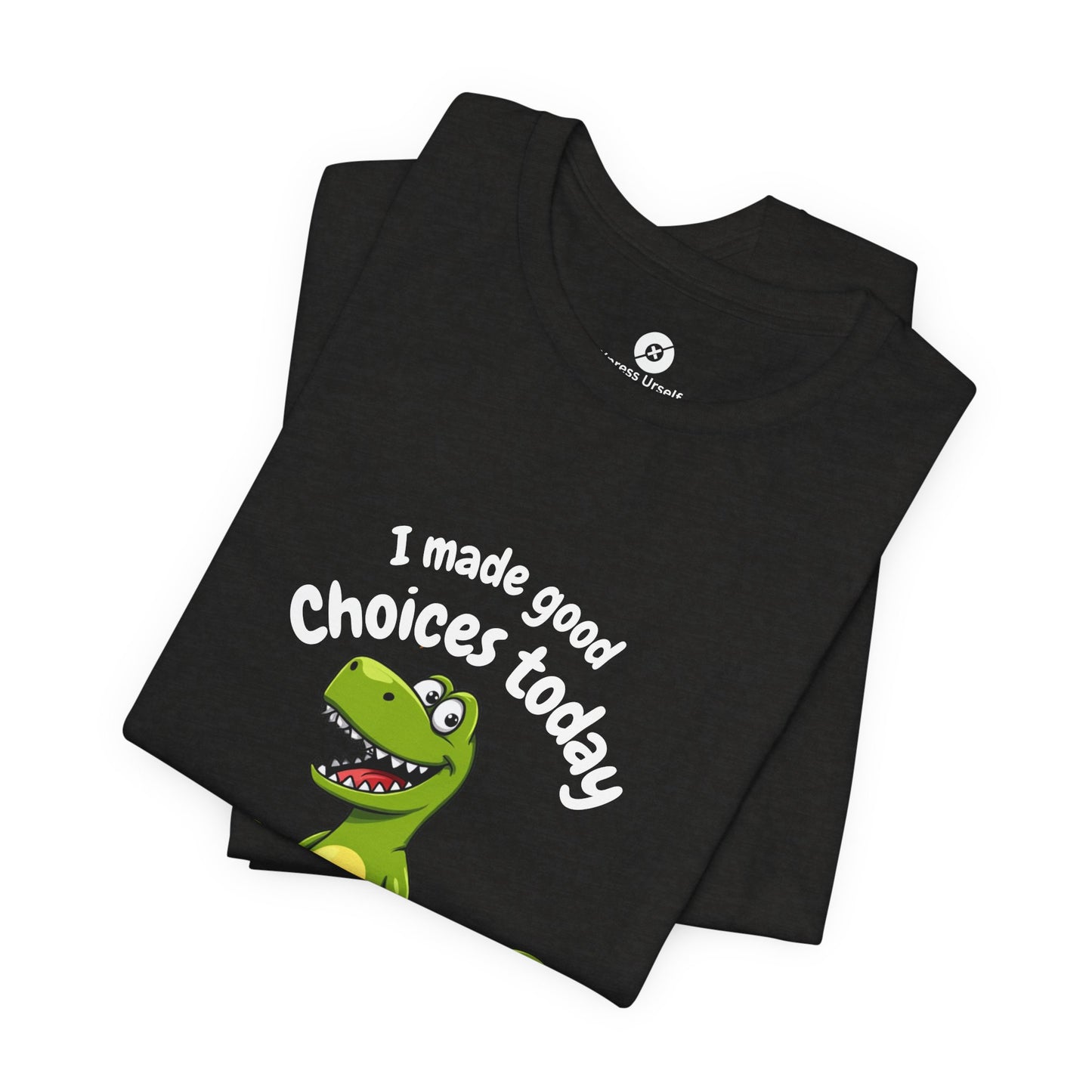 Kids' T-Shirt - "I Made Good Choices Today" Dinosaur Tee