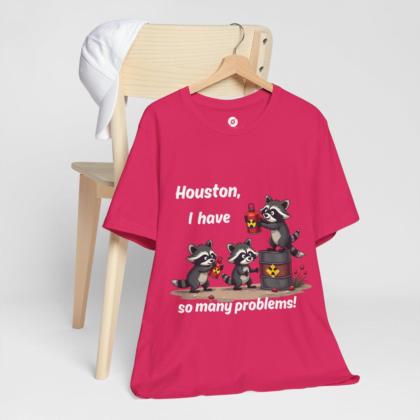 Funny Raccoon Tee - "Houston, I Have So Many Problems!" Unisex Jersey Short Sleeve Shirt
