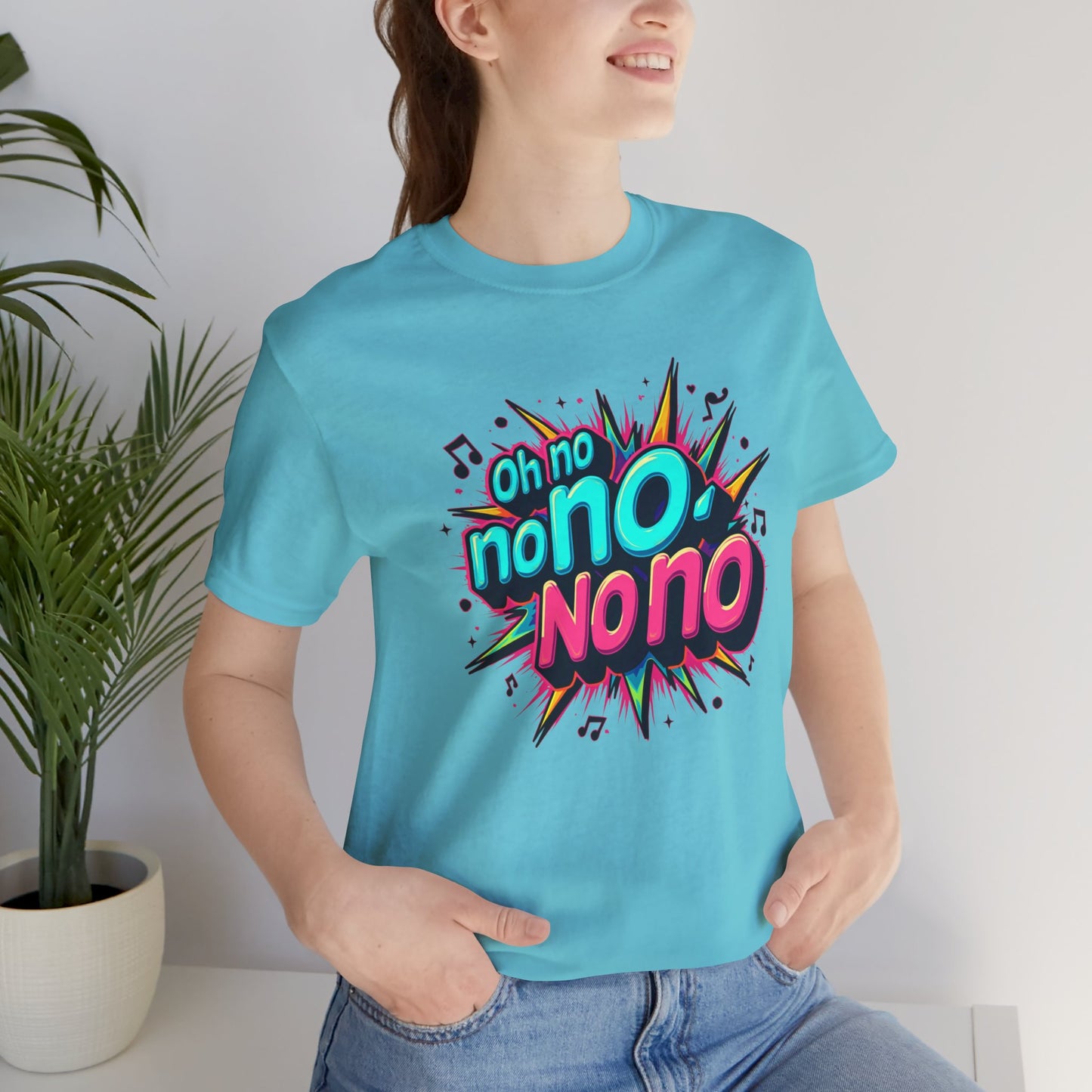 Fun Graphic Tee - 'Oh No' Music Inspired Unisex Jersey Short Sleeve Shirt