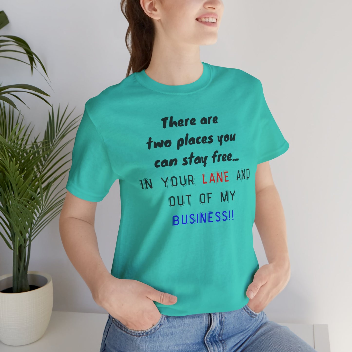 Funny Quote Unisex Jersey Tee - Stay in Your Lane