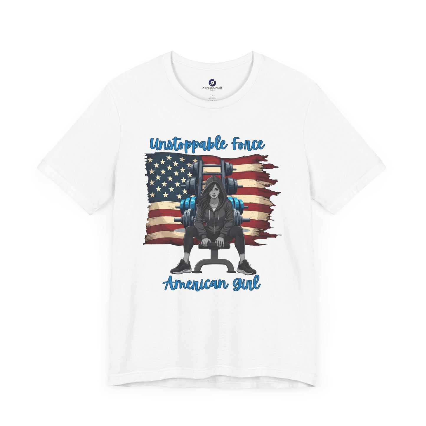 Unstoppable Force American Girl Tee - Patriotic Short Sleeve Shirt for Independence Day, Casual Wear, Gifts, Freedom Celebration