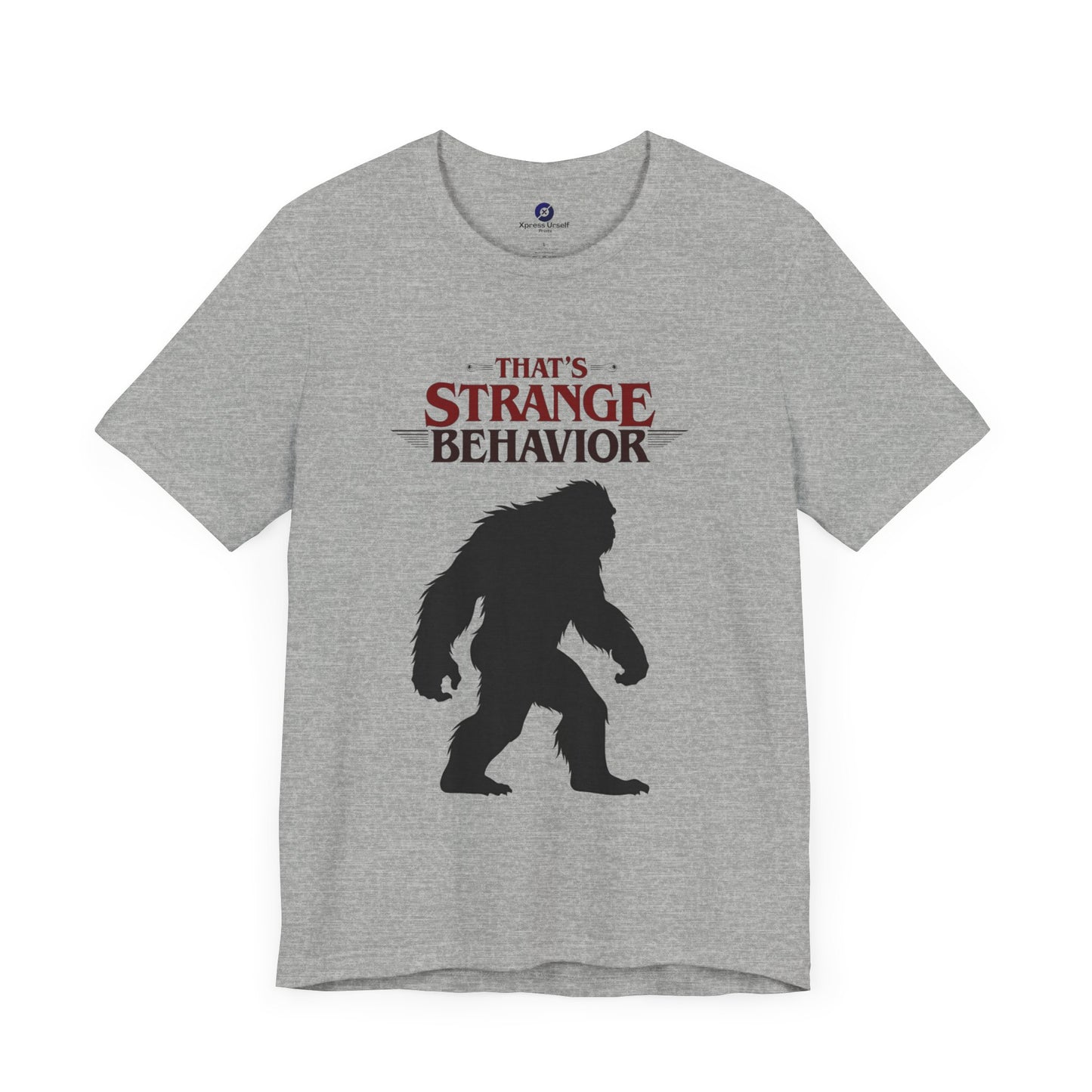 Funny Bigfoot Graphic Tee - That's Strange Behavior Shirt